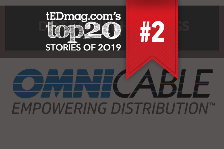 Top 20 Stories of 2019: #2 OmniCable Enters Into Agreement to Be Acquired