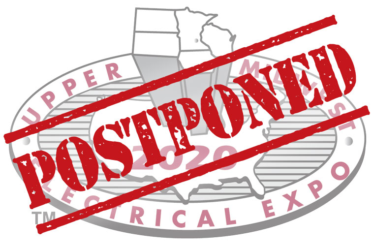 2020 Upper Midwest Electrical EXPO Postponed