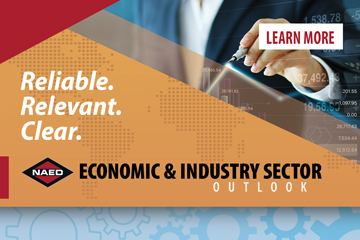 NAED’s 1Q Economic & Industry Sector Outlook Now Free To Distributor Members