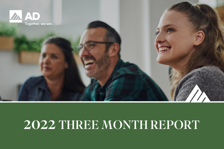AD Announces Record Results for First Three Months of 2022