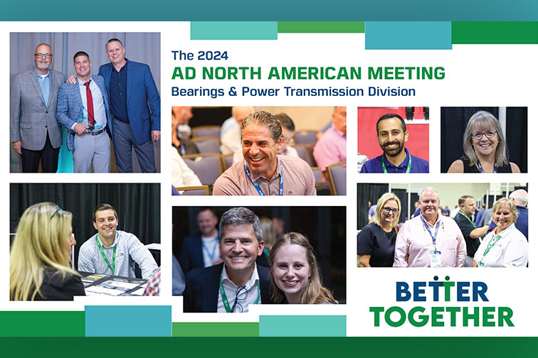 AD Bearings & Power Transmission Hosts North American Meeting