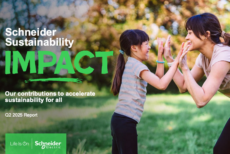 Schneider Electric Reports Significant Sustainability Milestones in Q2 2025