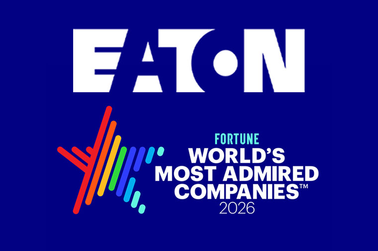 Eaton Named to FORTUNE’s World’s Most Admired Companies